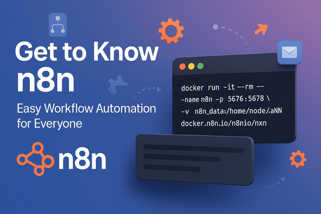 Getting Started with n8n and Docker: No-Code Automation Setup Guide