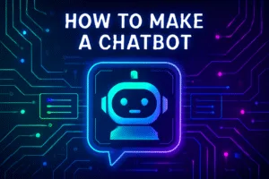 featured image for How to Make a Chatbot A Step-by-Step Guide